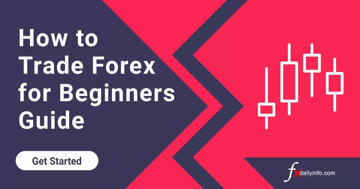 How to Trade Forex for Beginners Guide